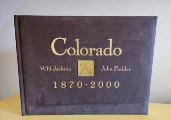 COLORADO 1870-2000 Hardback Photography Reference Book