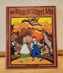 1932 THE ROAD IN STORYLAND Hardback Childrens Book
