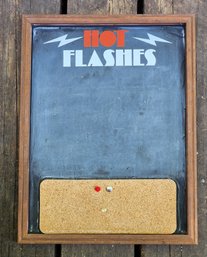 Hot Flashes Chalkboard Memo Decor Wall Accent Board