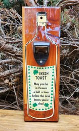 Funny Vintage Wooden Hanging Bottle Opener With IRISH Toast