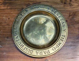 SOLID BRASS 9' PLATE TIEMPO PARA DISFRUTARLAS SALUD AMOR Y PESETAS