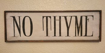 Vintage NO THYME Handpainted Folk Art Framed Wood Wall Accent Sign