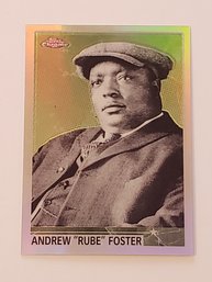 2001 Topps Chrome Refractor Andrew 'Rube' Foster Baseball Card Chicago American Giants