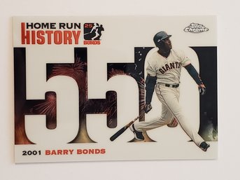 2005 Topps Chrome Barry Bonds Home Run History # 550 Baseball Card Giants