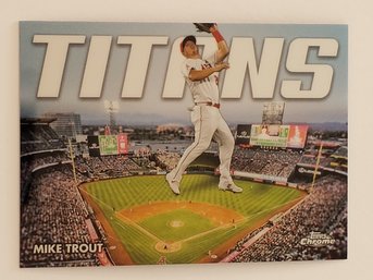 2023 Topps Chrome Mike Trout Titans Insert Baseball Card Angles