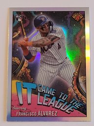 2023 Bowman Chrome Francisco Alvarez Rookie 'It Came To The League' Insert Baseball Card Mets