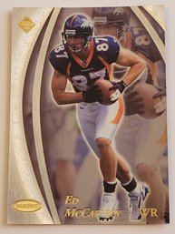 1998 Collector's Edge Masters #'D /3000 Ed McCaffrey 50 Point Parallel Football Card Broncos