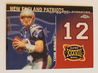 2008 Topps Chrome NFL Dynasties Tribute Tom Brady Football Card Super Bowl 38 Patriots DYNC-TB