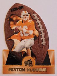 1998 Press Proof Peyton Manning Rookie Kick Off Die-Cut Football Card Colts