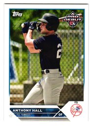 2023 Topps Pro Debut Anthony Hall Prospect Baseball Card Yankees