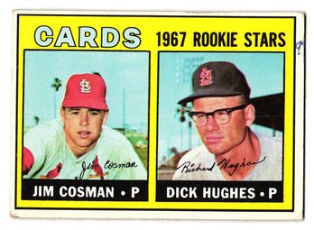 1967 Topps Cardinals Rookie Stars Baseball Card Jim Cosman / Dick Huges