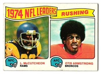 1975 Topps Lawrence McCutcheon / Otis Armstrong '74 NFL Rushing Leaders Football Card Rams / Broncos