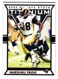2002 Private Stock Titanium Marshall Faulk #'D /275 Football Card Rams