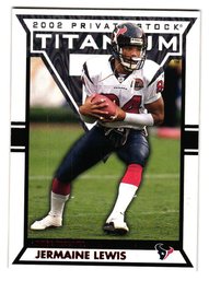 2002 Private Stock Titanium Jermaine Lewis #'D /275 Football Card Texans