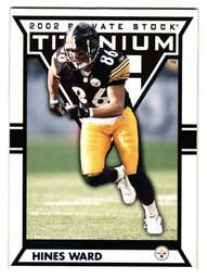 2002 Private Stock Titanium Hines Ward #'D /325 Football Card Steelers