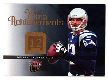 2006 Fleer Ultra Tom Brady Ultra Achievements Football Card Patriots