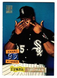 1994 Topps Stadium Club Frank Thomas '93 Award Winner Baseball Card White Sox