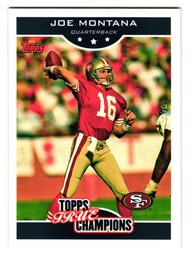2006 Topps Joe Montana True Champions Insert Football Card 49ers