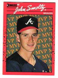 1990 Donruss John Smoltz MVP Error Baseball Card (Tom Glavine Pictured) Braves
