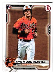 2021 Bowman Ryan Mountcastle Rookie Baseball Card Orioles