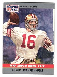 1990 Pro Set Joe Montana MVP Super Bowl XXIV Football Card 49ers