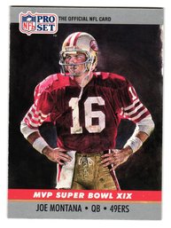 1990 Pro Set Joe Montana MVP Super Bowl XIX Football Card 49ers