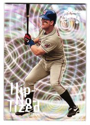 1999 Skybox Thunder Jim Thome Hip-No-Tized Insert Baseball Card Indians