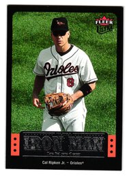 2007 Fleer Ultra Cal Ripken Jr. Iron Man Insert Baseball Card Orioles