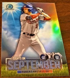 2023 Bowman Chrome:  Robert Hassell III... 'Sights On September'