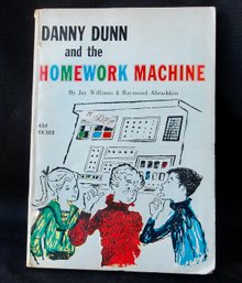 Danny Dunn And The Homework Machine, By Jay Williams & Raymond Abrashkin, Chapter Book