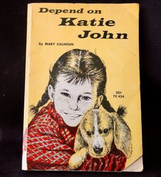 Depend On Katie John, By Mary Calhoun, Chapter Book