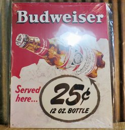 2001 Desperate Enterprises, Anheuser-Busch, 25 Cents, Budweiser Tin Sign, NIP