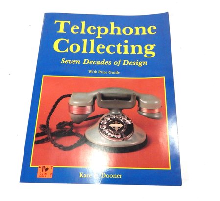 Telephone Collecting Price Guide By Kate Dooner