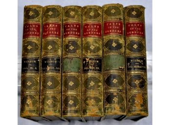 Antique Books 6 Volumes  'Wilson's Tales Of The Borders, And Of Scotland'.