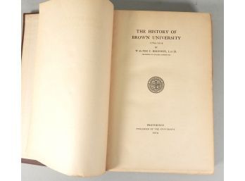 1914 History Of Brown University - First Edition Book