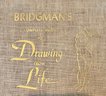 Bridgman's Drawing From Life, Drawing With Pen And Ink Guptill