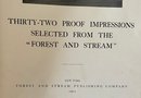 1901 Pictures From Forest And Stream Book 32 Proof Impressions