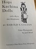 Vintage Book Lot Indian Giver Signed By Author - Hopi Kachina Dolls - Santos