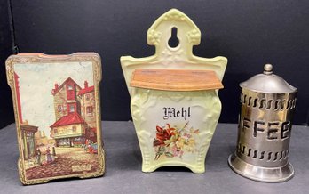 Antique Mehl Wall Cannister, Metal Coffee Cannister, And A Old Curiosity Shop Candy Tin