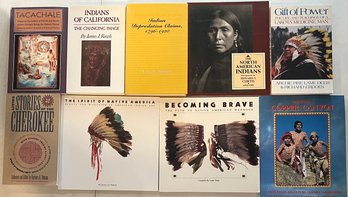 (10) Hard And Paper Back Books - North American Indians, Lacota, Cherokee, And More