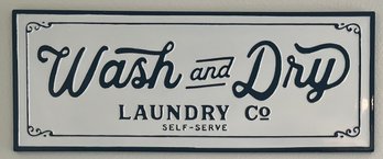 Wash And Dry Laundry Co. 36' X 14' Metal Sign