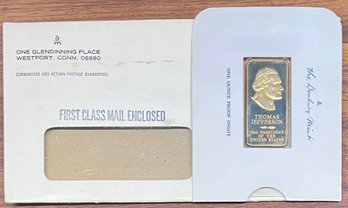 Danbury Mint Thomas Jefferson Presidential 24kt Gold Plated Bronze One Ounce Proof Ingot W/ Original Envelope