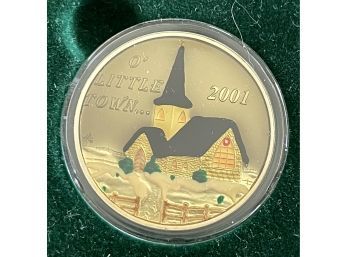 2001 Troy Ounce Of .999 Fine Silver 'O' Little Town'