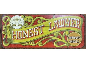 Wooden 'honest Lawyer' Plaque/sign