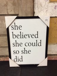 'she Believed She Could So She Did' Sign (Z6)