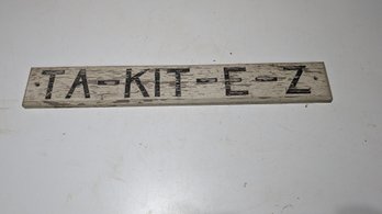 Vtg Wood Sign Take It Ez