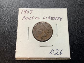 1907 Indian Head Cent Partial Liberty #026