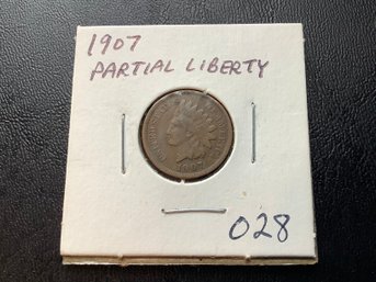 1907 Indian Head Cent Partial Liberty #028