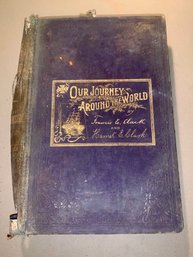 Circa 1895, Our Journey Around The World, Francias E. & Harriet E. Clark, Illustrated