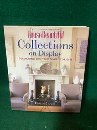 House Beautiful: Collections On Display